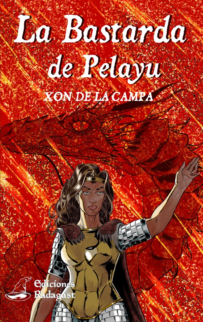 LA BASTARDA DE PELAYU | De La Campa,xon | 9788418365409 (Radagast media)