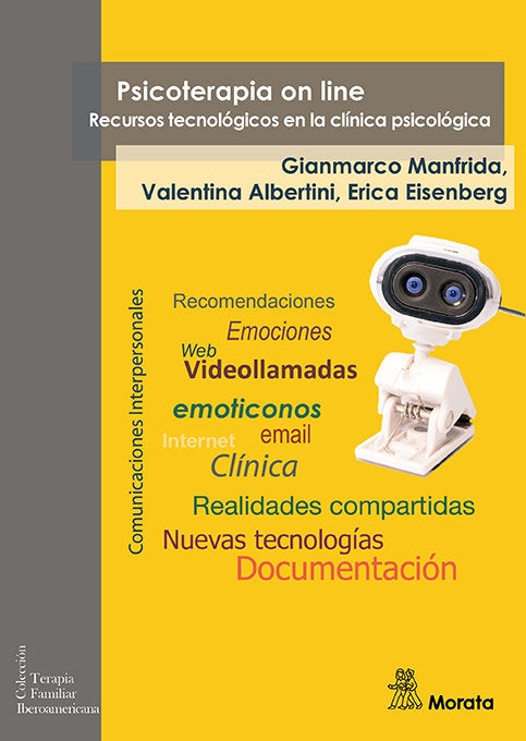 PSICOTERAPIA ON LINE RECURSOS TECNOLOGICOS | MANFRIDA, GIANMARCO/ALBERTINI, VALENTINA | MORATA | 9788418381249 Imagen principal del producto