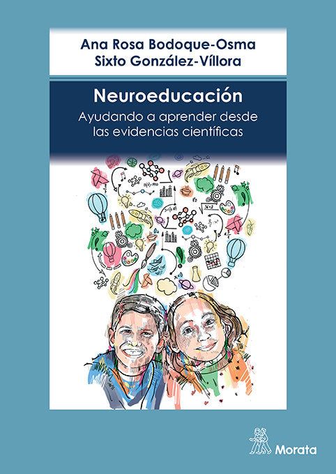 NEUROEDUCACION MITOS Y EVIDENCIAS | BODOQUE, ANA ROSA/GONZALEZ-VILLORA, SIXT | MORATA | 9788418381591 Imagen principal del producto
