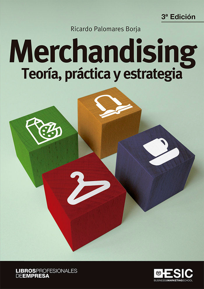 MERCHANDISING | PALOMARES BORJA, RICARDO | ESIC EDITORIAL | 9788418415401 Imagen principal del producto