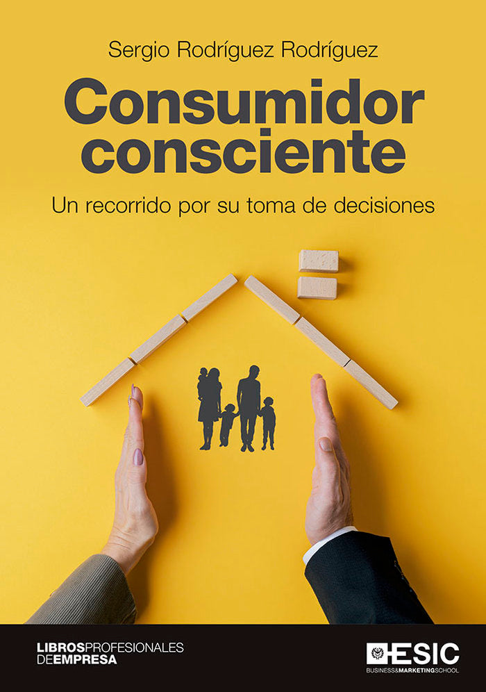 CONSUMIDOR CONSCIENTE | RODRIGUEZ RODRIGUEZ,SERGIO | ESIC EDITORIAL | 9788418415739