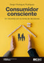 CONSUMIDOR CONSCIENTE | RODRIGUEZ RODRIGUEZ,SERGIO | ESIC EDITORIAL | 9788418415739