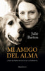 MI AMIGO DEL ALMA COMO MI PERRO ME SALVO - 9788418417511
