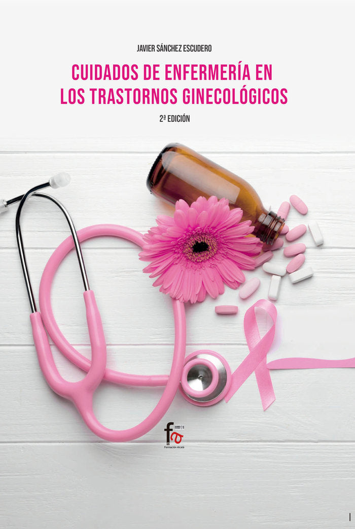 CUIDADOS DE ENFERMERIA EN LOS TRANSTORNOS GINECOLOGICOS2ED - 9788418418235 Imagen principal del producto