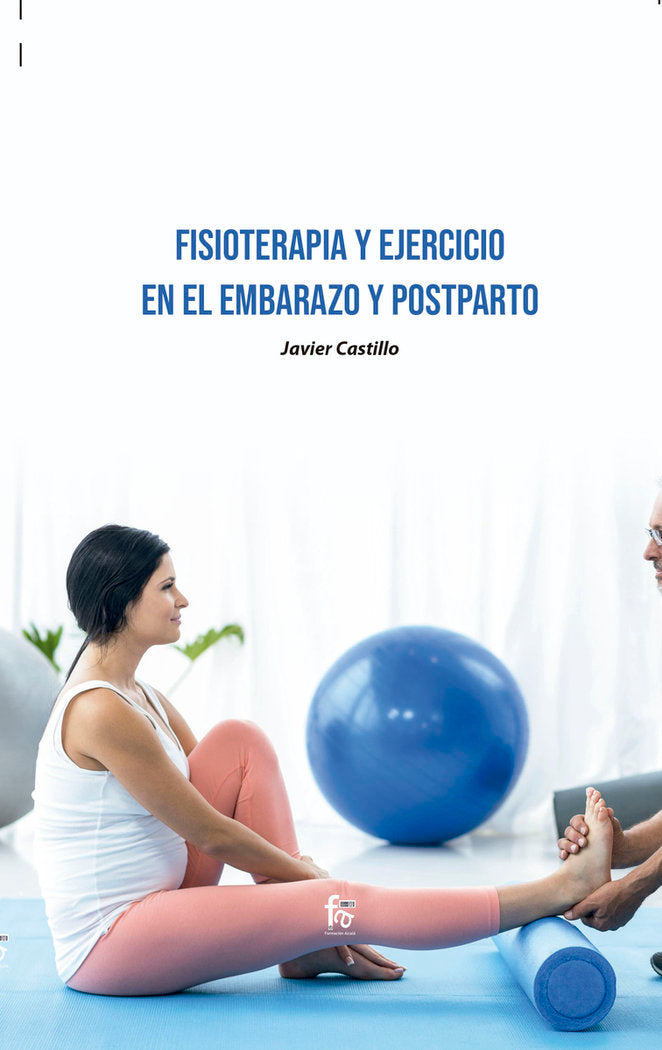 FISIOTERAPIA Y EJERCICIO EN EL EMBARAZO Y POSTPARTO - 9788418418358 Imagen principal del producto