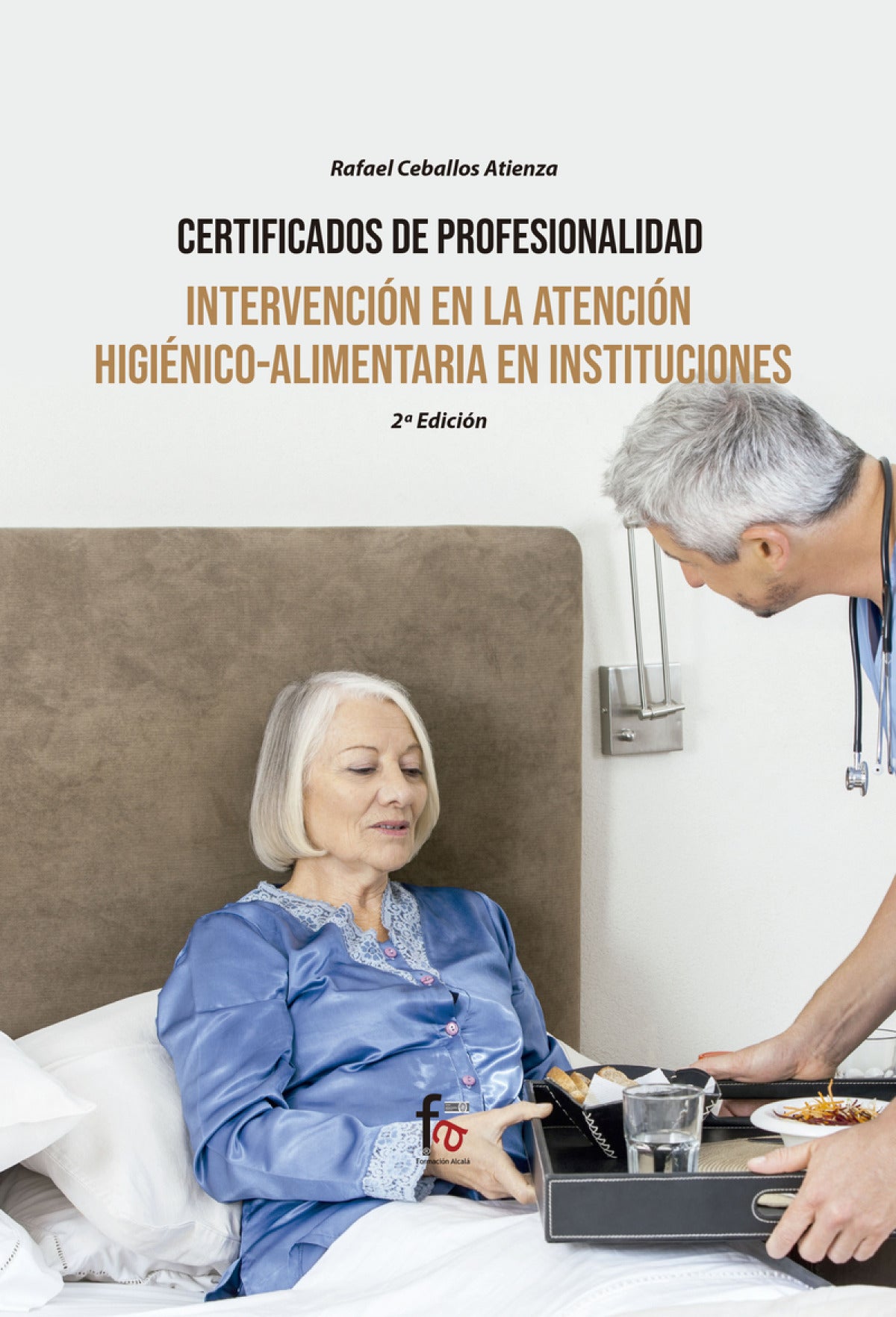 Intervencion en la Atención Higienico Alimentaria en Instituciones-2ed