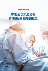MANUAL DE CUIDADOS INTENSIVOS ENFERMEROS - 9788418418655
