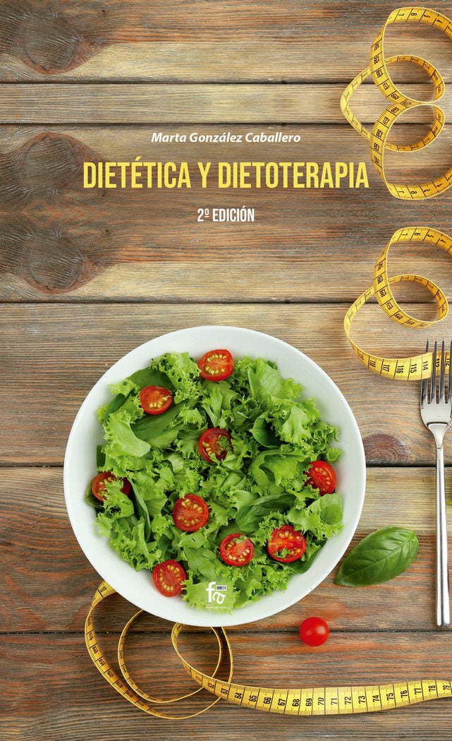 DIETETICA Y DIETOTERAPIA 2ªED - 9788418418716