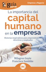 GUIABURROS LA IMPORTANCIA DEL CAPITAL HUMANO EN LA EMPRESA - 9788418429323