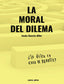LA MORAL DEL DILEMA - 9788418430794