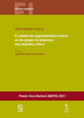 EL MODELO DE RESPONSABILIDAD LABORAL EN LOS GRUPOS DE EMPRE - 9788418433146