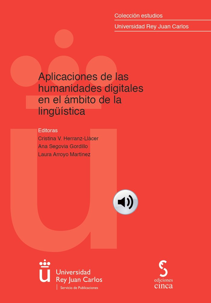 APLICACIONES DE LAS HUMANIDADES DIGITALES EN EL AMBITO DE L | VARIOS AUTORES,VARIOS AUTORES | CINCA | 9788418433368 Imagen principal del producto