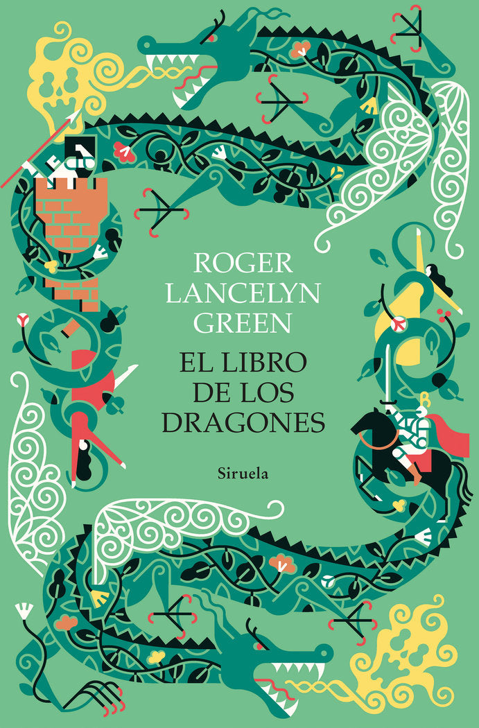 LIBRO DE LOS DRAGONES,EL | Green,roger Lancelyn | 9788418436659 (Siruela)