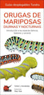 ORUGAS DE MARIPOSAS GUIAS DESPLEGABLES TUNDRA - 9788418458613