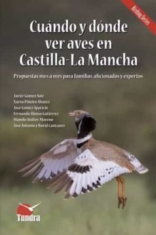 CUANDO Y DONDE VER AVES EN CASTILLA LA MANCHA - 9788418458767 Imagen principal del producto