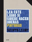 LEA ESTE LIBRO SI QUIERE HACER BUENAS PINTURAS I Leamy, Selwyn I BLUME (Naturart) I 9788418459368