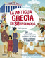 30 SEGUNDOS. LA ANTIGUA GRECIA I Senker, Cath I BLUME (Naturart) I 9788418459603