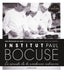 INSTITUT PAUL BOCUSE LA ESCUELA DE LA EXCELENCIA - 9788418473067
