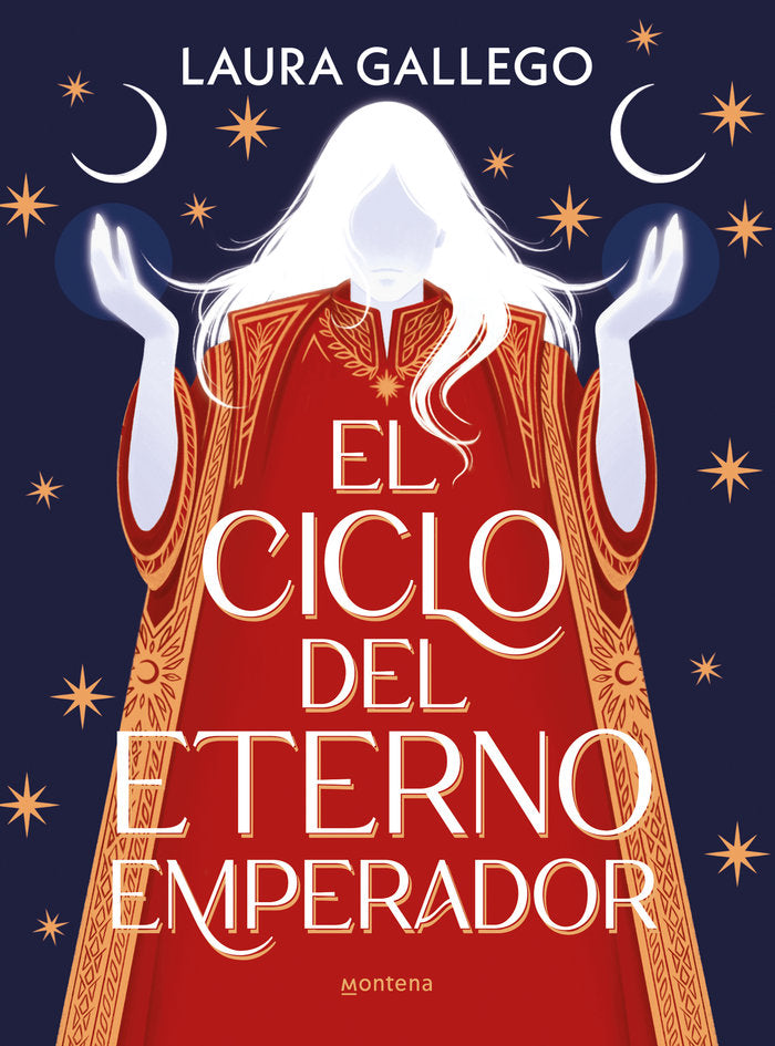 EL CICLO DEL ETERNO EMPERADOR | Gallego, Laura | 9788418483547 (Montena) Imagen principal del producto