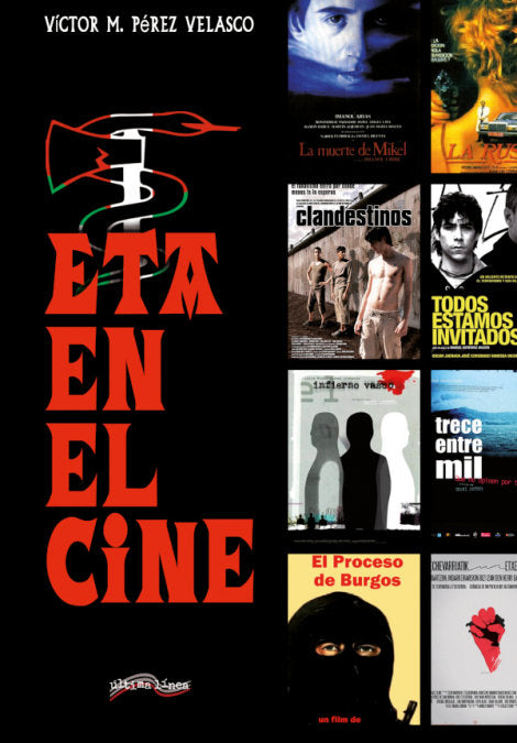 ETA Y EL CINE | PEREZ VELASCO,VICTOR | ULTIMA LINEA | 9788418492112