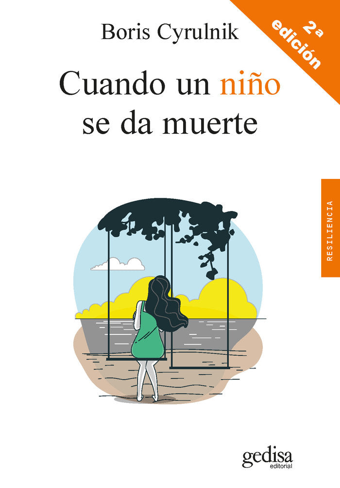 CUANDO UN NIÑO SE DA MUERTE | CYRULNIK, BORIS | GEDISA | 9788418525957 Imagen principal del producto