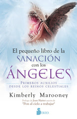 PEQUEÑO LIBRO DE SANACION CON LOS ANGELES - 9788418531057