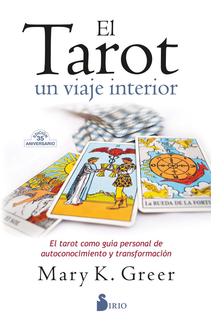 EL TAROT UN VIAJE INTERIOR I Greer, Mary K, I Sirio I 9788418531194 Imagen principal del producto