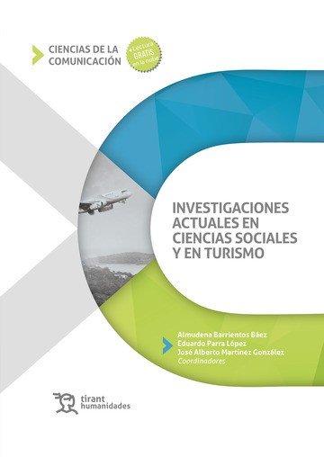 INVESTIGACIONES ACTUALES EN CIENCIAS SOCIALES Y EN TURISMO | AA,VV | TIRANT HUMANIDADES | 9788418534553 Imagen principal del producto