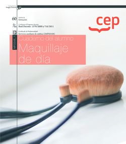 Cuaderno del alumno. Maquillaje de día (MF0346_1) Certificados de profesionalidad. Servicios auxiliares de estética (IMPE0108)