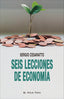 SEIS LECCIONES DE ECONOMIA | CESARATTO,SERGIO | VIEJO TOPO | 9788418550416