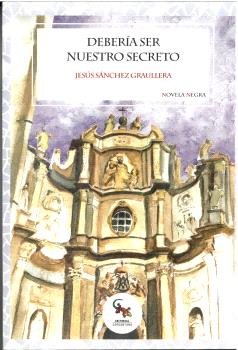 DEBERIA SER NUESTRO SECRETO - 9788418552984 Imagen principal del producto