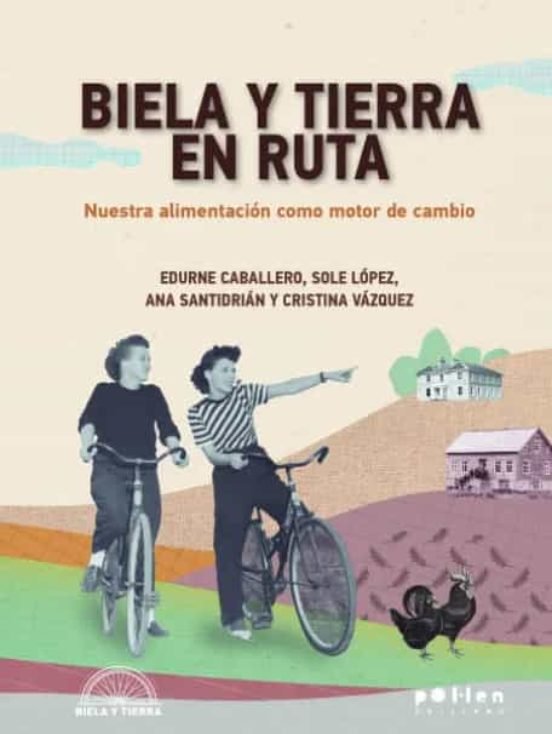 BIELA Y TIERRA EN RUTA - 9788418580451