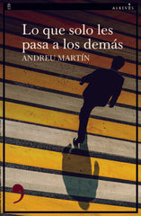 QUE SOLO LE PASA A LOS DEMASLO - 9788418584060