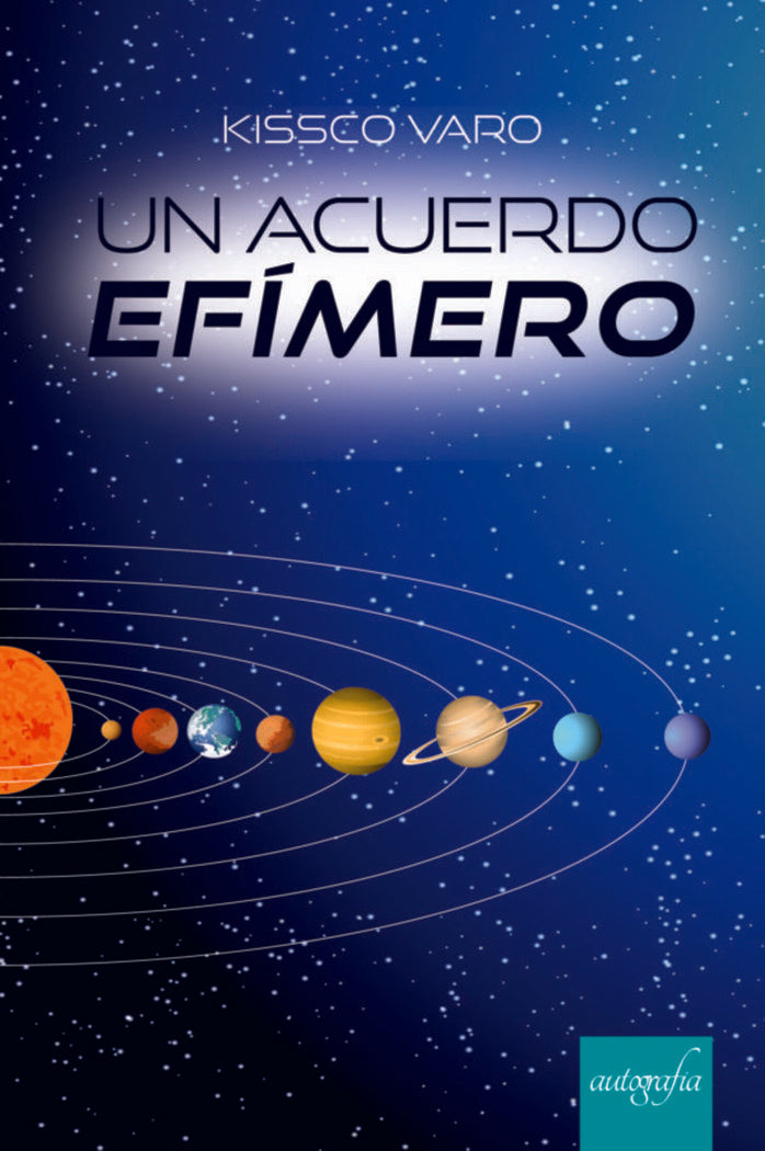 UN ACUERDO EFIMERO | Varo,kissco | 9788418587221 (Autografia,editorial) Imagen principal del producto