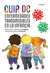 GUIA DE ENFERMEDADES TRANSMISIBLES EN LA INFANCIA - 9788418587597
