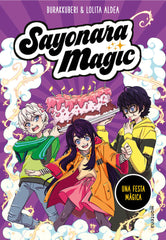 SAYONARA MAGIC 5 UNA FESTA MAGICA | Burakkuberi/aldea, Lolita | 9788418594793 (Montena)