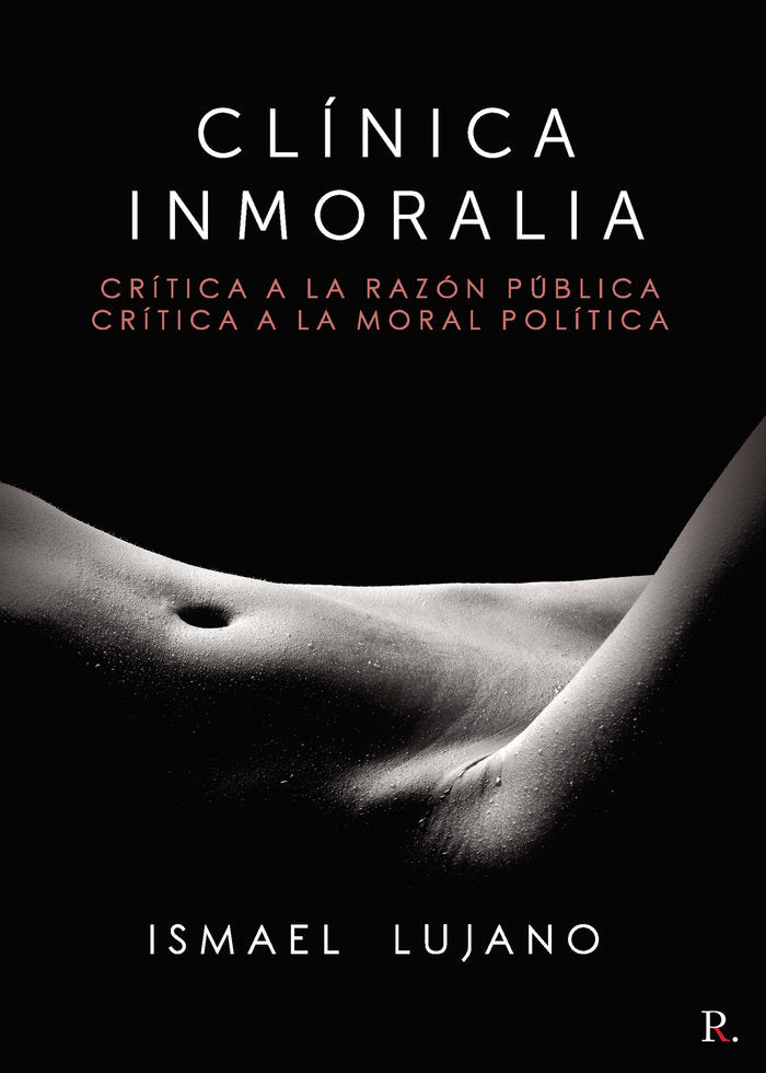 CLINICA INMORALIA CRITICA A LA RAZON PUBLICA CRITICA A LA - 9788418605277 Imagen principal del producto