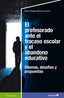 EL PROFESORADO ANTE EL FRACASO ESCOLAR Y EL ABANDONO EDUCATI | VAZQUEZ RECIO, ROSA | OCTAEDRO | 9788418615948