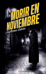 MORIR EN NOVIEMBRE - 9788418623646
