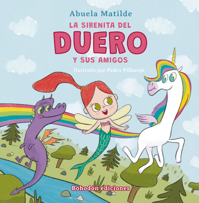 LA SIRENITA DEL DUERO Y SUS AMIGOS | Matilde,abuela | 9788418633553 (Bohodon) Imagen principal del producto