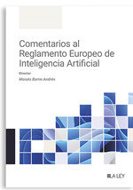 COMENTARIOS AL REGLAMENTO EUROPEO DE INTELIGENCIA ARTIFICIA - 9788418662881 Imagen principal del producto