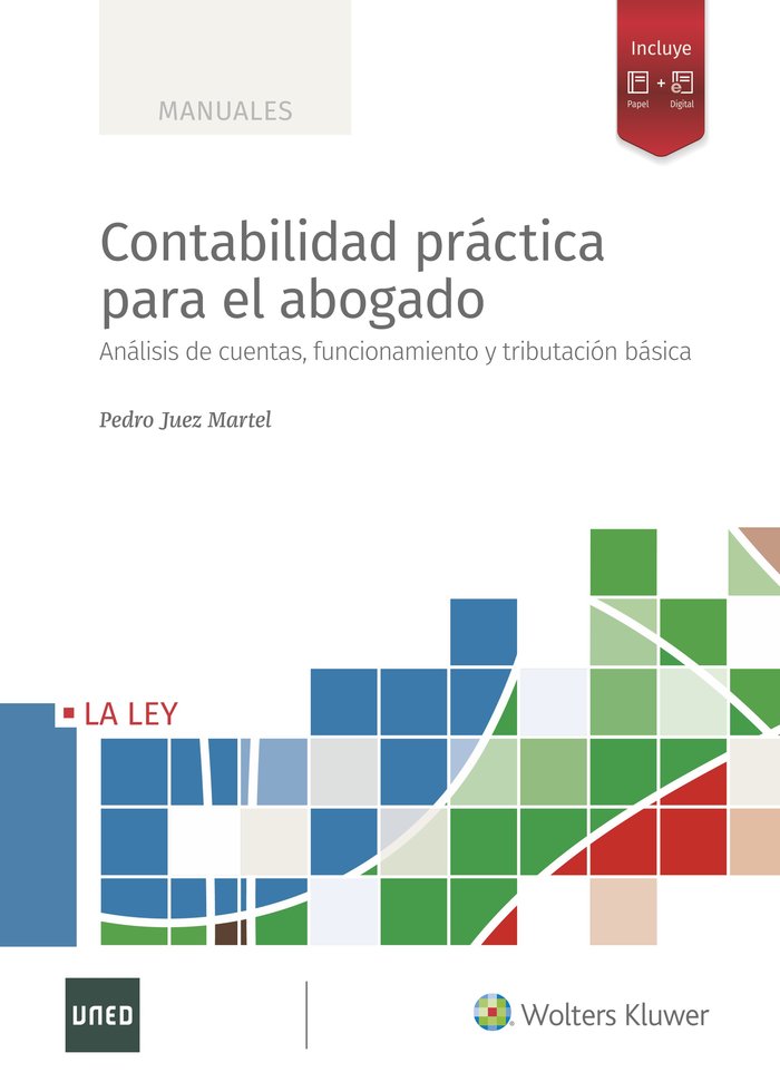 CONTABILIDAD PRACTICA PARA EL ABOGADO | JUEZ MARTEL,PEDRO | LA LEY | 9788418662928 Imagen principal del producto