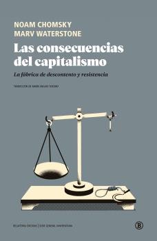LAS CONSECUENCIAS DEL CAPITALISMO | CHOMSKY,NOAM | EDICIONS BELLATERRA | 9788418684272 Imagen principal del producto