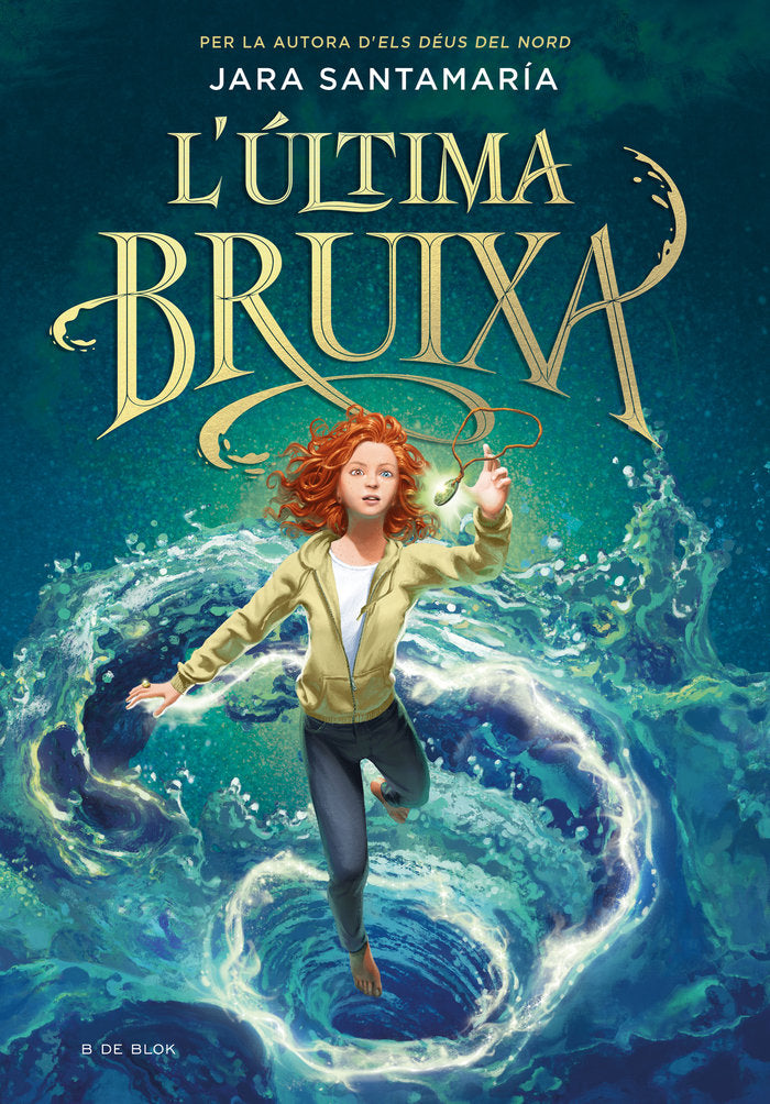 L'ULTIMA BRUIXA | Jara Santamaria | 9788418688836 (B de blok)