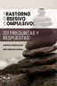 TRASTORNO OBSESIVO COMPULSIVO 101 PREGUNTAS Y RESPUESTAS - 9788418691409
