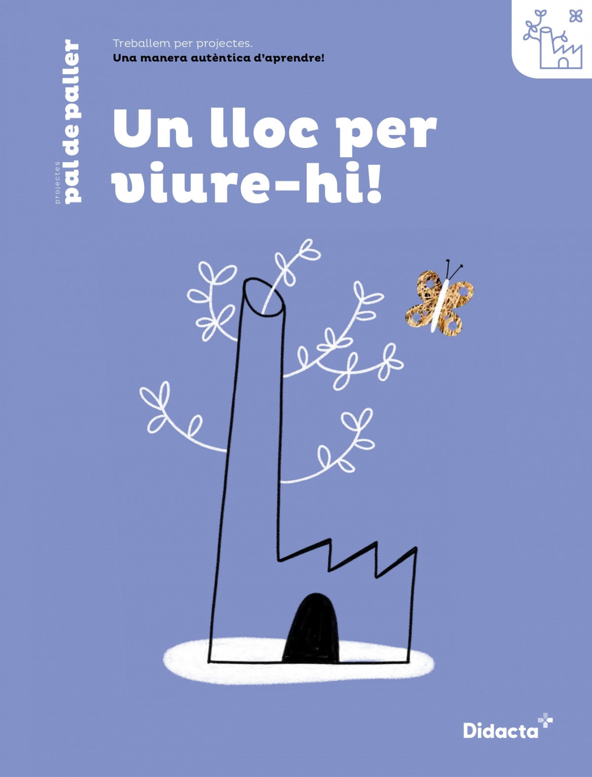 Un Lloc Per Viure-hi! Quadern de Treball (nova Edició 2021)