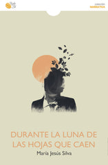 DURANTE LA LUNA DE LAS HOJAS QUE CAEN - 9788418699849