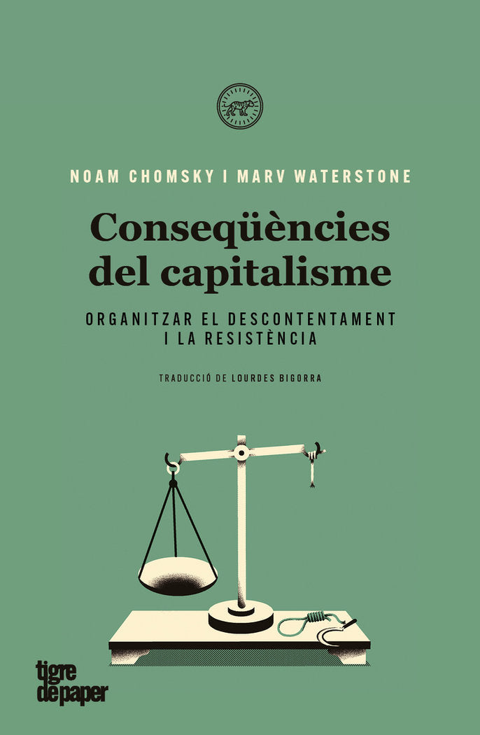 CONSEQUENCIES DEL CAPITALISME | CHOMSKY/WATERSTONE | TIGRE DE PAPER | 9788418705038 Imagen principal del producto