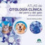 ATLAS DE CITOLOGIA CLINICA DEL PERRO Y DEL GATO_2,ª EDICION - 9788418706684