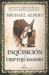 INQUISICION Y CRIPTOJUDAISMO - 9788418709883